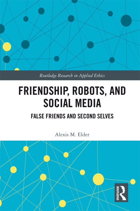 Cover image for book Friendship, Robots, and Social Media