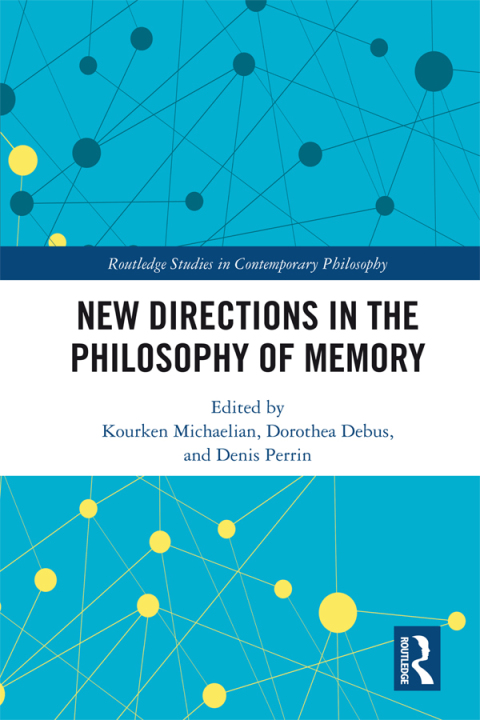 Cover image for book New Directions in the Philosophy of Memory