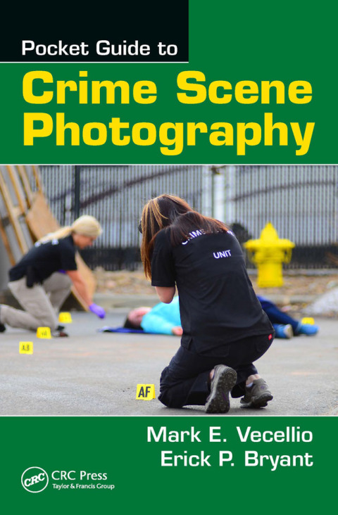 Pocket Guide to Crime Scene Photography 