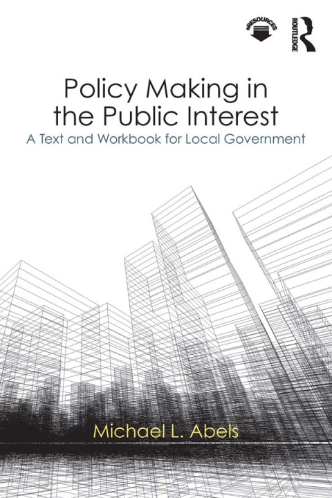 Cover image for book Policy Making in the Public Interest