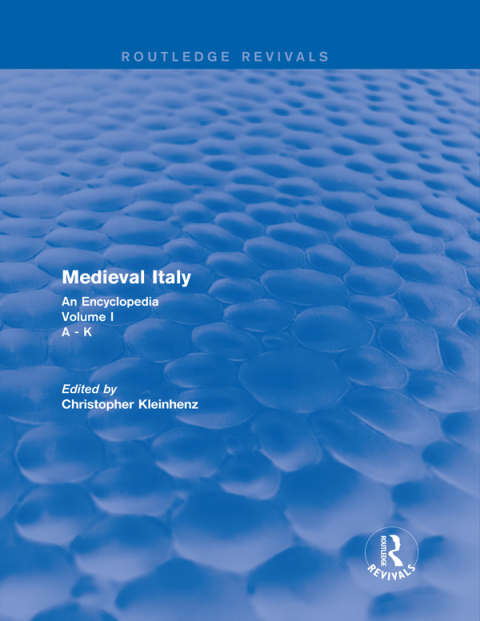 Cover image for book Routledge Revivals: Medieval Italy (2004)