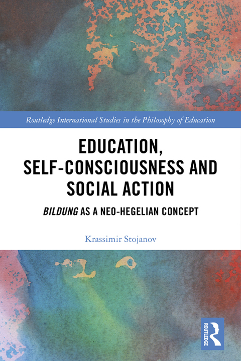 Cover image for book Education, Self-consciousness and Social Action