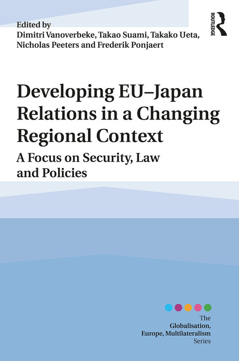 Cover image for book Developing EU�Japan Relations in a Changing Regional Context