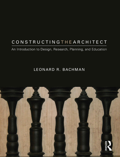 Cover image for book Constructing the Architect