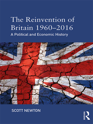 The Reinvention of Britain 1960-2016