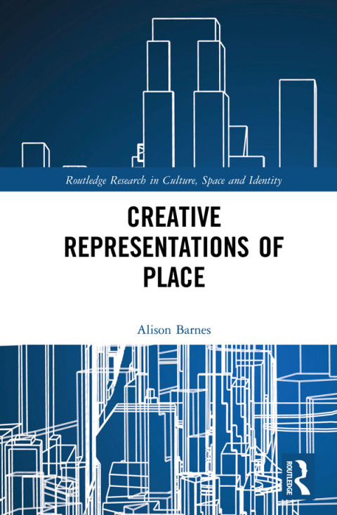 Cover image for book Creative Representations of Place