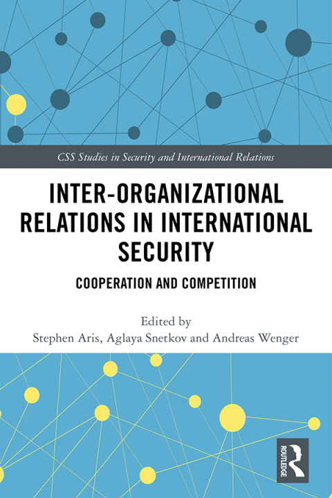 Cover image for book Inter-organizational Relations in International Security