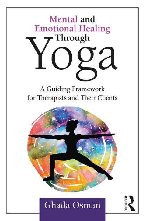 Cover image for book Mental and Emotional Healing Through Yoga