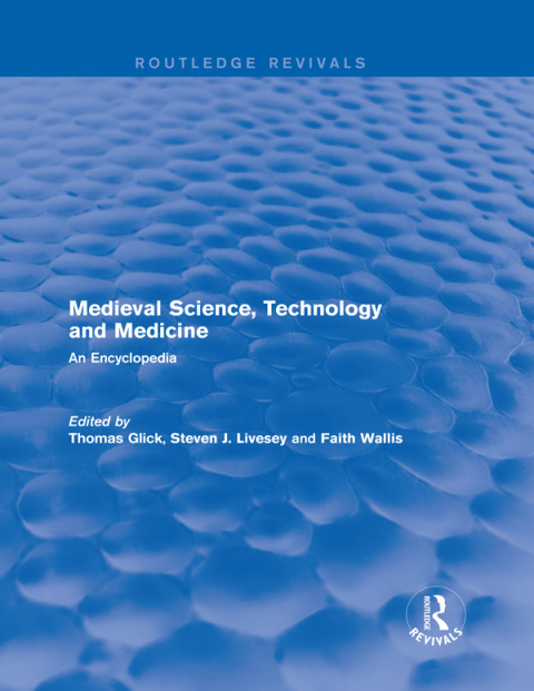 Cover image for book Routledge Revivals: Medieval Science, Technology and Medicine (2006)