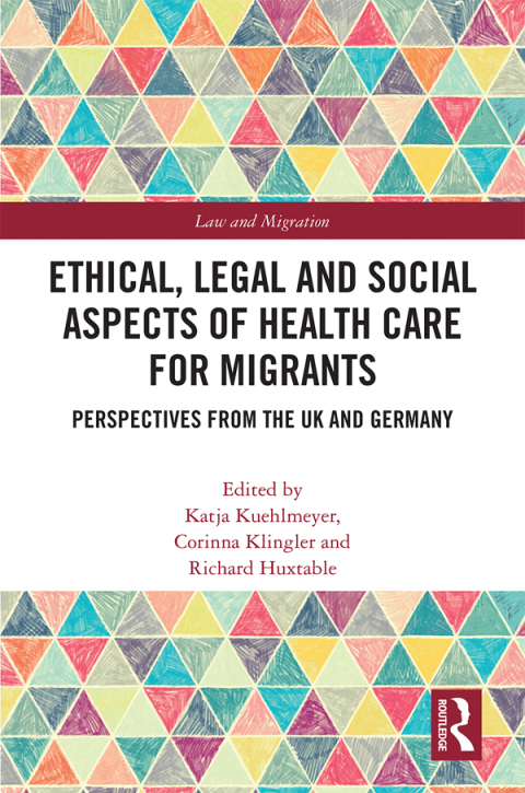 Cover image for book Ethical, Legal and Social Aspects of Healthcare for Migrants