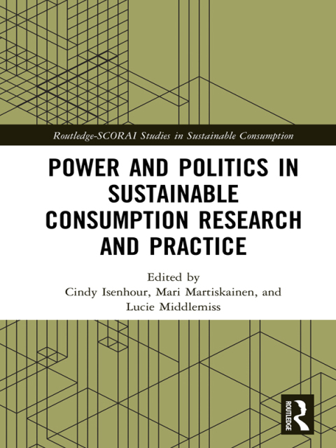 Cover image for book Power and Politics in Sustainable Consumption Research and Practice