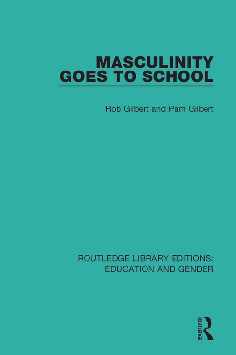 Cover image for book Masculinity Goes to School