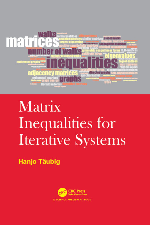 Cover image for book Matrix Inequalities for Iterative Systems
