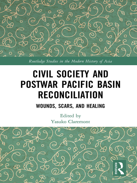 Cover image for book Civil Society and Postwar Pacific Basin Reconciliation