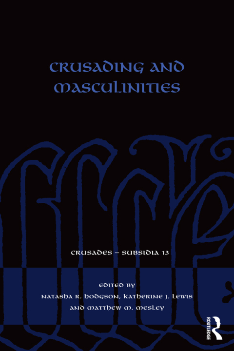 Cover image for book Crusading and Masculinities