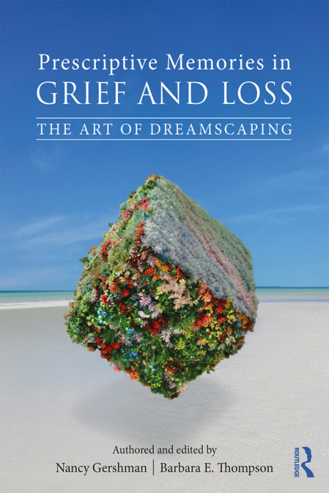 Cover image for book Prescriptive Memories in Grief and Loss
