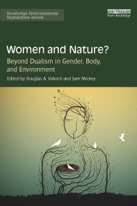 Cover image: Women and Nature? 1st edition 9781138053427