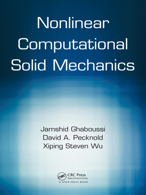 Cover image for book Nonlinear Computational Solid Mechanics