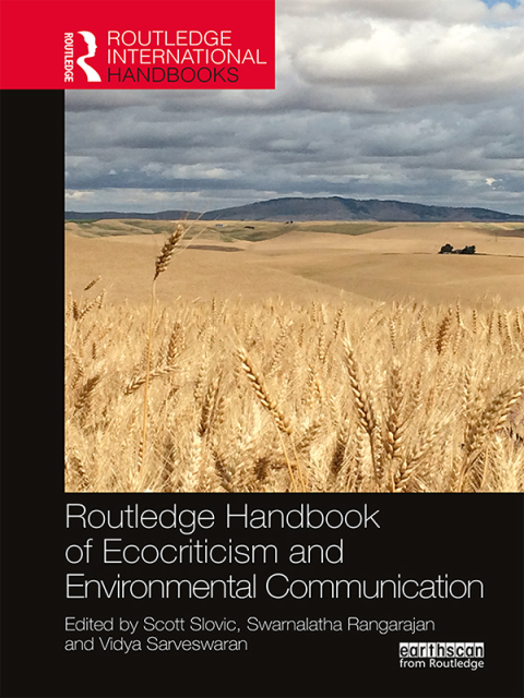 Cover image for book Routledge Handbook of Ecocriticism and Environmental Communication