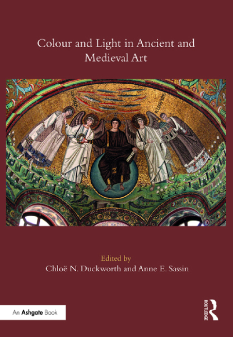 Cover image for book Colour and Light in Ancient and Medieval Art