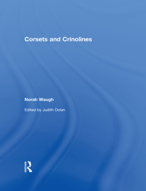 Cover image for book Corsets and Crinolines