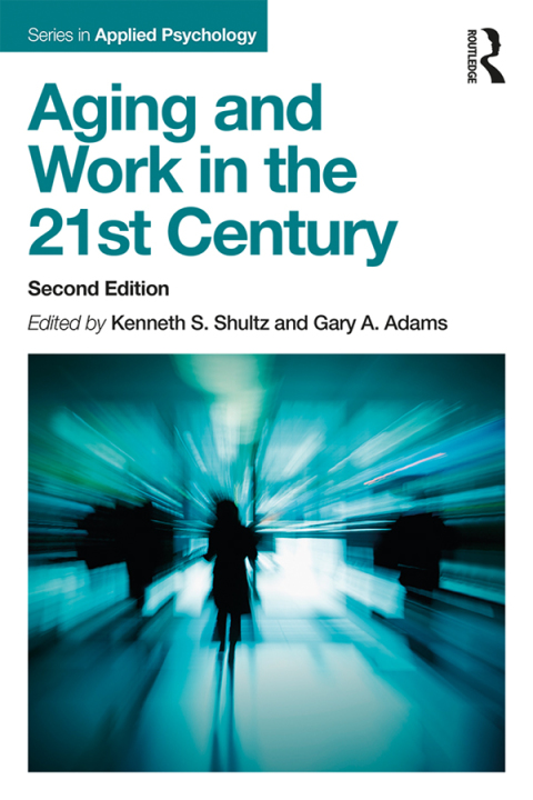 Cover image for book Aging and Work in the 21st Century
