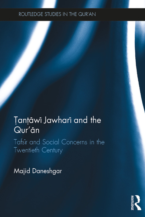 Cover image for book Tantawi Jawhari and the Qur'an