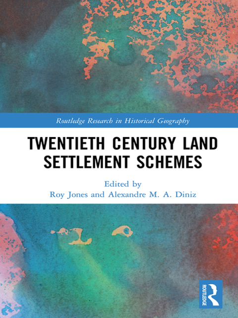 Cover image for book Twentieth Century Land Settlement Schemes