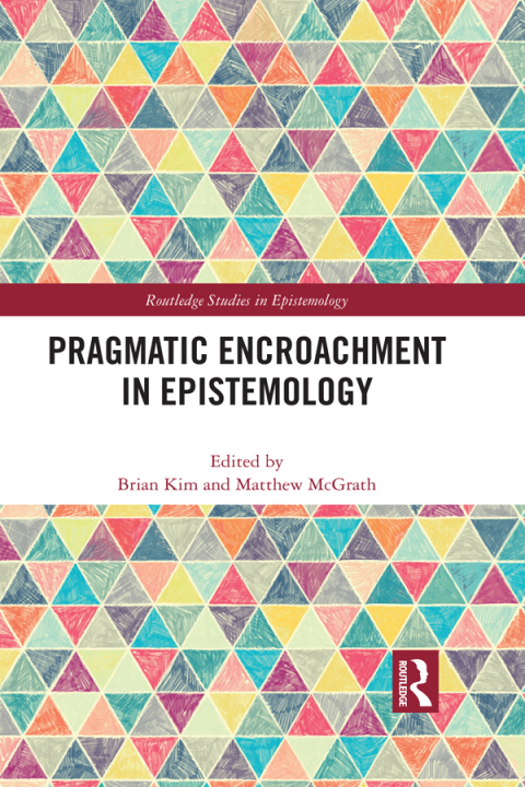 Cover image for book Pragmatic Encroachment in Epistemology