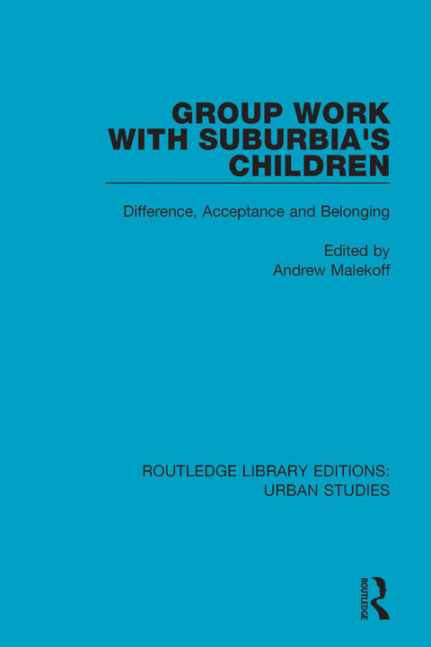 Cover image for book Group Work with Suburbia's Children