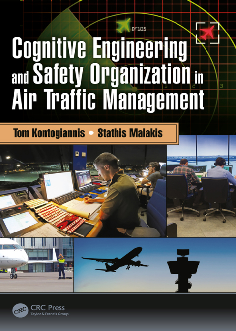 Cover image for book Cognitive Engineering and Safety Organization in Air Traffic Management