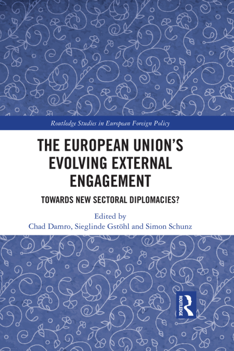 Cover image for book The European Union’s Evolving External Engagement