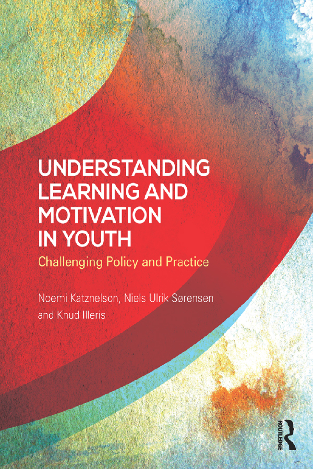 Understanding Learning and Motivation in Youth (eBook Rental) Understanding Learning and Motivation in Youth (eBook Rental)
