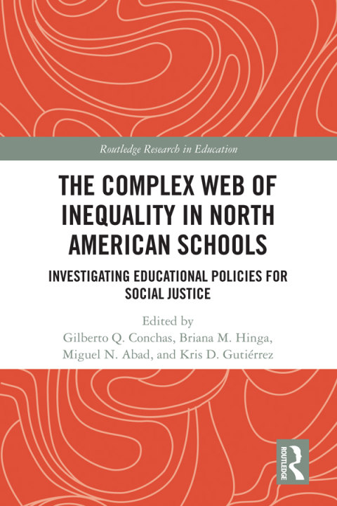 Cover image for book The Complex Web of Inequality in North American Schools