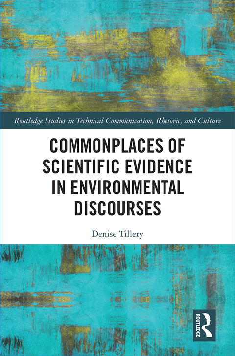 Cover image for book Commonplaces of Scientific Evidence in Environmental Discourses