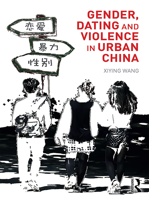 Cover image for book Gender, Dating and Violence in Urban China
