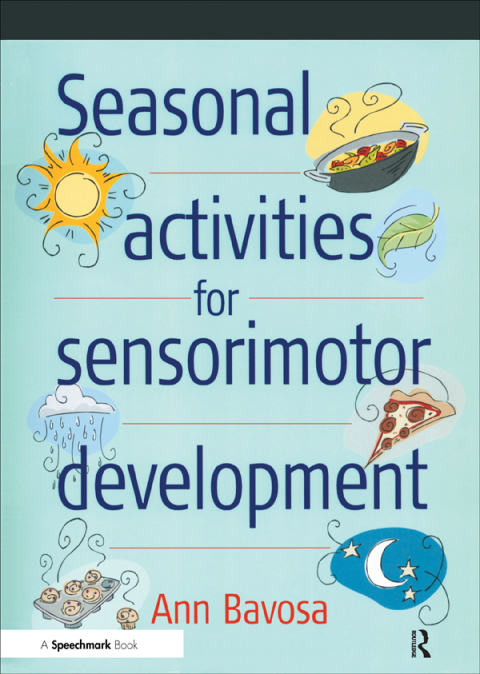 Cover image for book Seasonal Activities for Sensorimotor Development