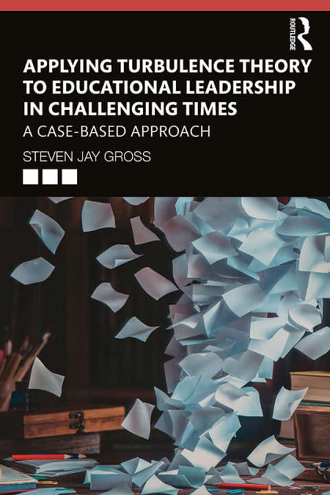 Cover image for book Applying Turbulence Theory to Educational Leadership in Challenging Times