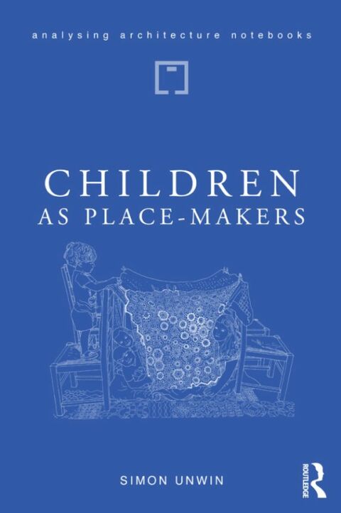 Cover image for book Children as Place-Makers