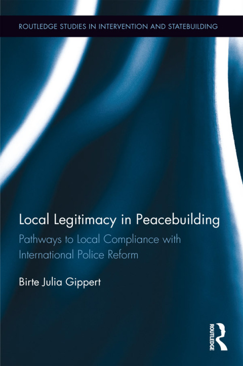 Cover image for book Local Legitimacy in Peacebuilding