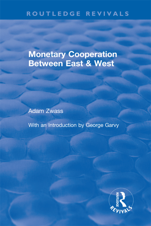 Cover image for book Revival: Monetary Cooperation Between East and West (1975)