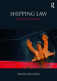 Cover image: Shipping Law 7th edition 9781138045378