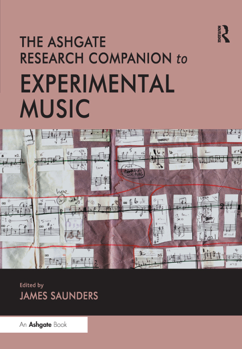 Cover image for book The Ashgate Research Companion to Experimental Music