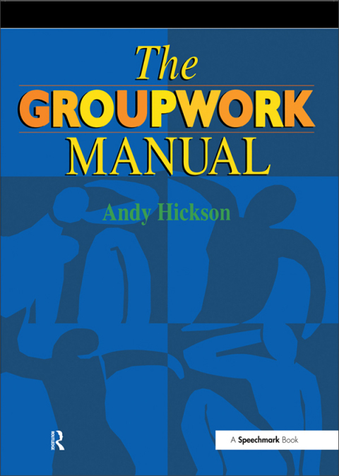 Cover image for book The Groupwork Manual