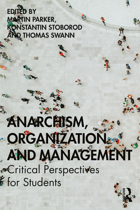 Anarchism, Organization and Management 