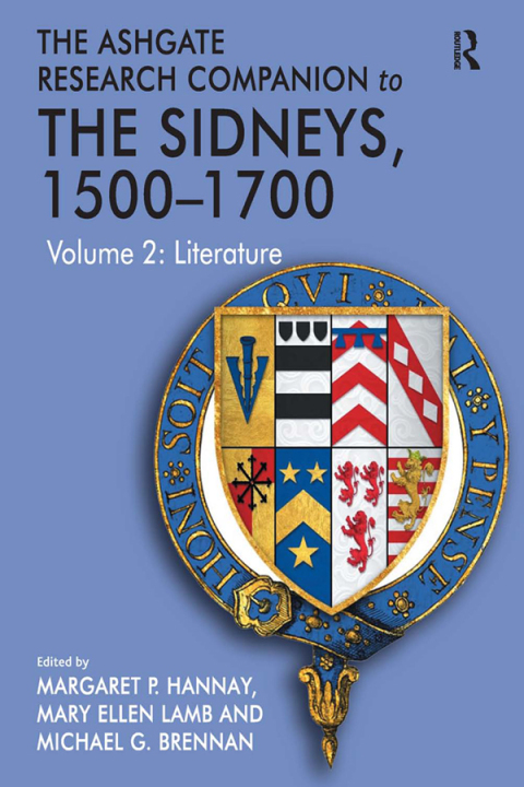 The Ashgate Research Companion to The Sidneys, 1500â1700 