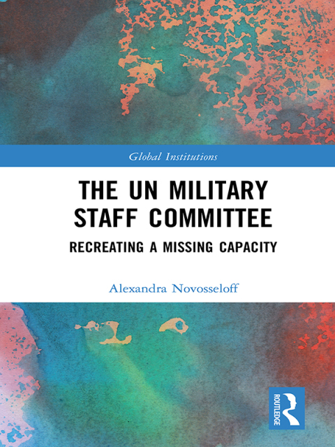 Cover image for book The UN Military Staff Committee