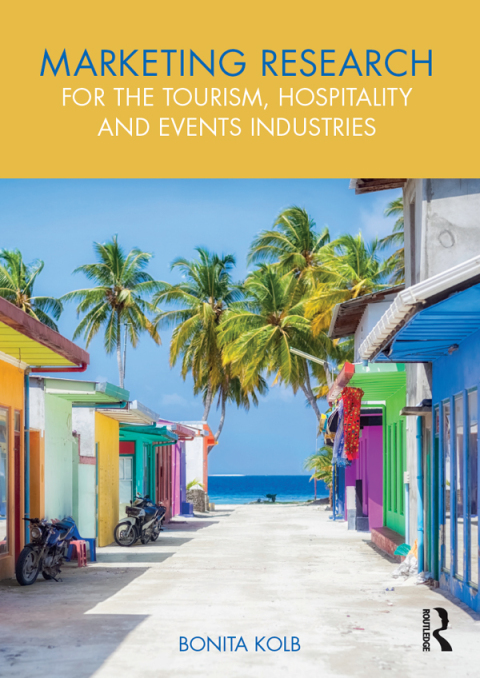 Cover image for book Marketing Research for the Tourism, Hospitality and Events Industries