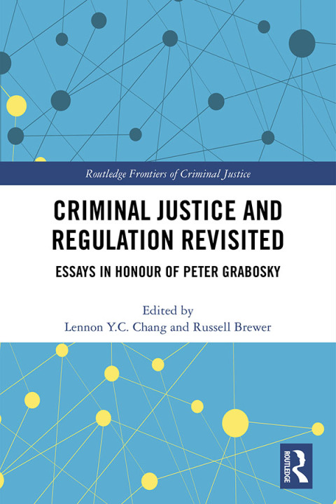 Cover image for book Criminal Justice and Regulation Revisited