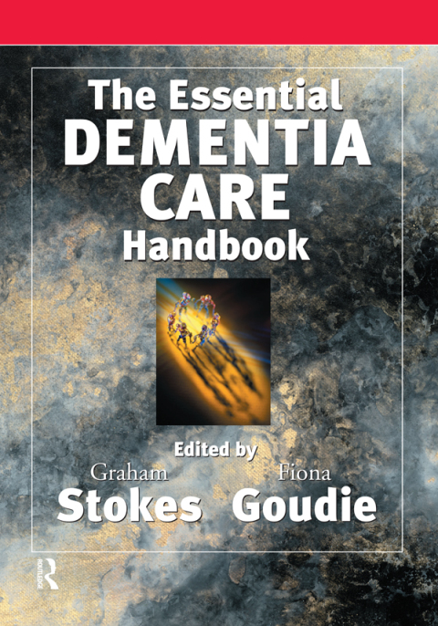Cover image for book The Essential Dementia Care Handbook